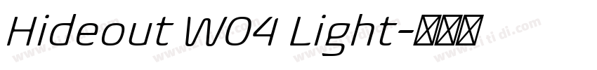 Hideout W04 Light字体转换